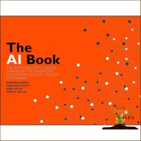 Online Exclusive &amp;gt;&amp;gt;&amp;gt; The AI Book : The Artificial Intelligence Handbook for Investors, Entrepreneurs and Fintech Visionaries [Paperback]