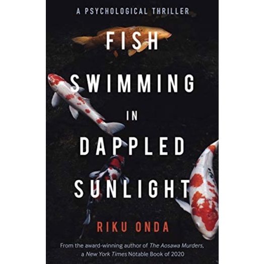 believing in yourself. ! หนังสือภาษาอังกฤษ Fish Swimming in Dappled Sunlight by Riku Onda