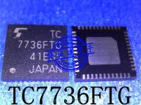 New Original TC7736FTG 7736FTG QFN48 ic new in stock