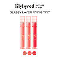 [BURN&amp;HEAT COLLECTION] LILYBYRED GLASSY LAYER FIXING TINT 3.8 G. ( ลิปทิ้นท์ ติดทน )