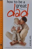หนังสือคู่มือพ่อแม่ HOW TO BE A GREAT DAD ภาษาอังกฤษ/สภาพ 80-90%
