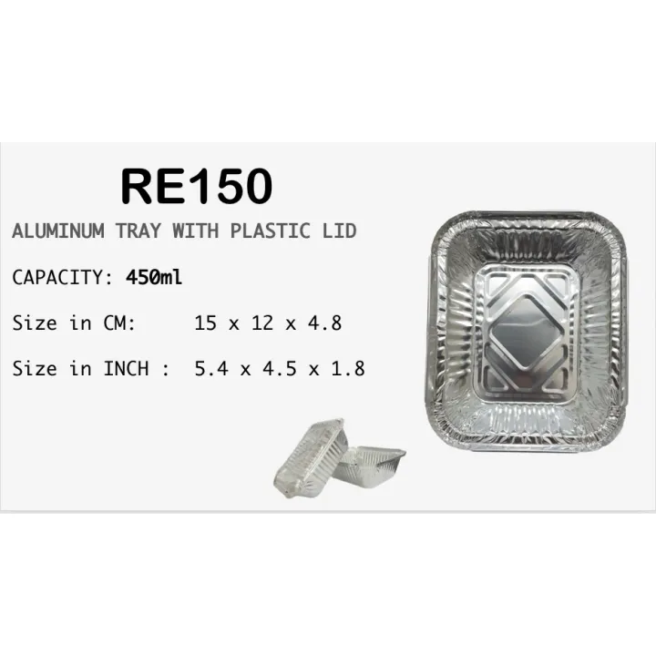 100/200 pcs Aluminum Tray RE150 w/ Plastic Lid SET OF 100's 450ml (G&C