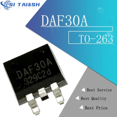 10pcs/lot DAF30A TO-263 LCD plasma IGBT transistors MOS FET Replacement Parts