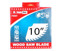 Eagle One Circular saw blade ใบเลือยวงเดือน10 ใบเลือยตัดไม้10 Wood saw blade ใบเลื่อยแข็งแกร่ง ขนาด 10"x40 T ใบเลื่อยวงเดือน 10"x40T ใบเลือยตัดไม้