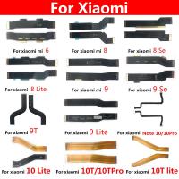 เมนบอร์ดหลักเชื่อมต่อชิ้นส่วนอะไหล่ Flex Cable สําหรับ Xiaomi Mi 11 10 10T 6 8 9 Se 10T Lite A3 9T Note 10 Pro