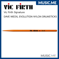 ไม้กลอง ? Vic Firth DAVE WECKL EVOLUTION NYLON DRUMSTICKS SDW2