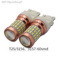 2023 2ชิ้น T25 3156/3157 60smd 4014ท้ายอัตโนมัติแสงสีขาวโคมไฟหมอกหลอดไฟ Led