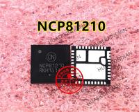 5PCS NCP81210MNTWG NCP81210RAB NCP81210 QFN Quality Assurance