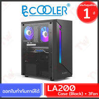 PCCOOLER LA200 Case LEDStrip 3Fan w/oPSU Black คอมพิวเตอร์เคสพร้อมพัดลม สีดำ ของแท้ ประกันศูนย์ 1ปี