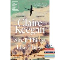 Don’t let it stop you. ! หนังสือภาษาอังกฤษ Small Things Like These by Claire Keegan