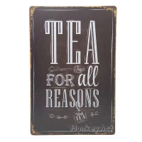 ป้ายสังกะสีวินเทจ Tea For all Reasons, ขนาด 20x30 ซม