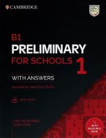 B1 PRELIMINARY FOR SCHOOL 1:SB WITH ANS&amp;AUDIO (FOR 2020 REVISED EXAM) BY DKTODAY