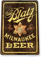 ป้ายโลหะหยาบเบียร์ป้ายดีบุก Blatz Milwaukee ตกแต่งผับร้านบาร์ถ้ำ A251