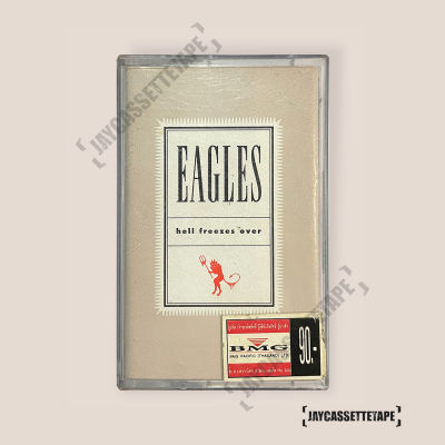 เทปเพลง เทปคาสเซ็ท Cassette Tape : The Eagles อัลบั้ม : Hell Freezes Over