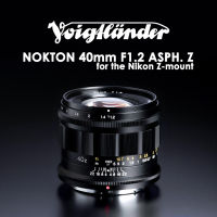 Voigtlander NOKTON 40mm F1.2 ASPH. for the Nikon Z-mount (Full-frame) ***ประกันศูนย์ 2 ปี***