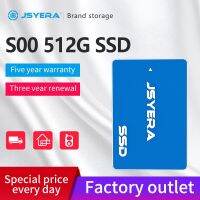 JSYERA S100 SSD 512GB SATA3 2.5นิ้ว512GB โซลิดสเตทไดรฟ์ฮาร์ดดิสก์ฮาร์ดดิสก์ SSD ภายใน SSD Harde Schijf Voor แล็ปท็อป