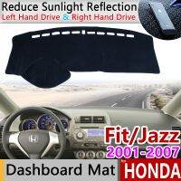 for Honda Fit Jazz 2001 2007 Anti-Slip Mat Dashboard Cover Pad Sunshade Dashmat Protect Carpet Accessories GD1 GD3 GD5 2005 2006