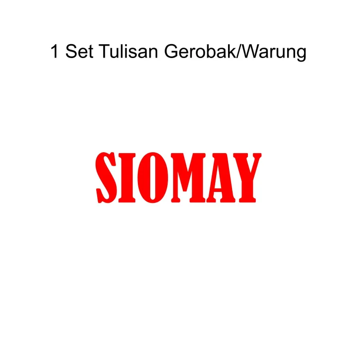 Stiker Gerobak Tulisan Siomay Lazada Indonesia