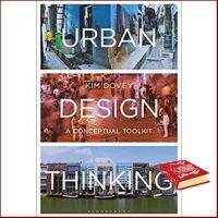 Bought Me Back ! Urban Design Thinking : A Conceptual Toolkit (Reprint) หนังสือภาษาอังกฤษมือ1(New) ส่งจากไทย