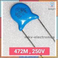 (5ตัว) 472 , 472M , 472K , 250V Ceramic Capacitor เซรามิค คาปาซิเตอร์ (รหัสสินค้า M02412) สินค้ามีจำนวนจำกัด