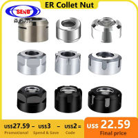 SENO CNC ER Collet Porca ER11 Sk10 ER16 ER20 ER25 Er8 Uma Nut Oz25 Sk06 Ger16 Ger20 Er32 Collet Nut