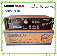 แอมป์ขยายเสียง SOUND MILAN รุ่น AV-3326 เครื่องขยายเสียง AMPLIFIER Bluetooth MP3 USB SD CARD 2000W P.M.P.O