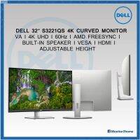 ส่งฟรี ลด 50% (พร้อมส่ง)Dell S3221QS 32 Inch Curved 4K UHD, VA Ultra-Thin Bezel Monitor, AMD FreeSync, HDMI, DisplayPort, Speaker