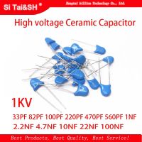 20pcs High voltage Ceramic Capacitor 1KV 33PF 82PF 100PF 220PF 470PF 560PF 1NF 2.2NF 4.7NF 10NF 22NF 100NF 471 222 223 471 103