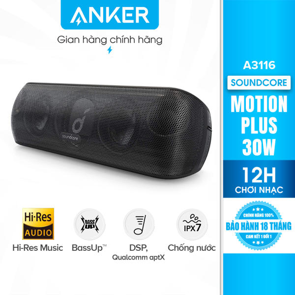 Loa bluetooth SoundCore Motion+ [Motion Plus] 30W (by Anker) – A3116 – Âm thanh Hi-Res, chống nước IPX7