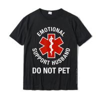 Mens Do Not Pet Emotional Support Husband Funny T-Shirt 3D Printed Cotton MenS Tops Tees Normal T Shirts