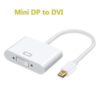 MINI DP To DVI Adpater Cable 1080P Mini Displayport To DVI Vga Cable Converter for MacBook Pro Laptop