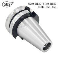 GUS คุณภาพสูง SK40 BT30 BT40 BT50-ER32-35L ER25 er32 collet chuck ที่จับในตัวสมดุลแบบไดนามิกสปริงสั้นเครื่องมือ Holder