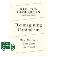 ส่งฟรีทั่วไทย  REIMAGINING CAPITALISM: HOW BUSINESS CAN SAVE THE WORLD