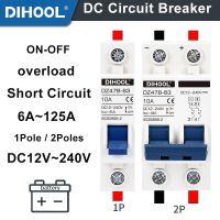 【LZ】❄卐◄  Disjuntor DC para Bateria Protetor Solar PV Interruptor Positivo e Negativo Isolador DZ47B DC 12V 24V 48V 36V 72V MCB