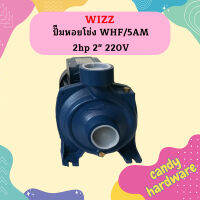 Wizz ปั๊มหอยโข่ง WHF/5AM 2hp 2" 220V