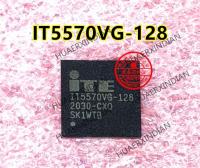 5PCS IT5570VG-128 uP7561Q uP75610 IT5571VG-128 Quality Assurance