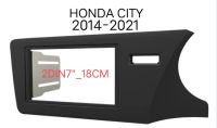 หน้ากากวิทยุ HONDA CITY ปี2014-2021 สำหรับเปลี่ยนเครื่องเล่นแบบ 2DIN7"_18cm. (Audio-work made in Taiwan)