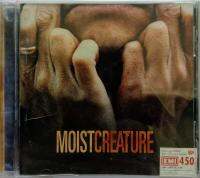 CD Moist - Creature