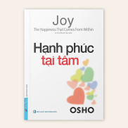 Sách - OSHO - HẠNH PHÚC TẠI TÂM