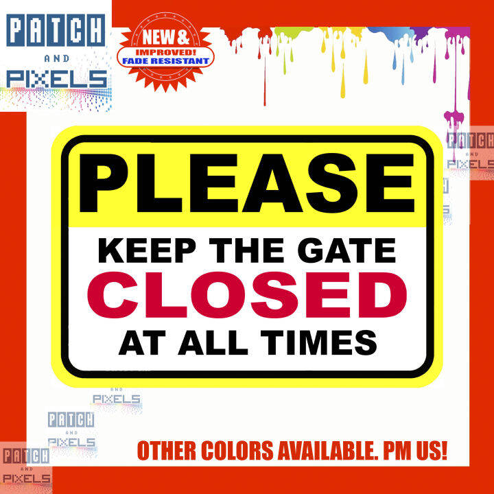 Keep Gate Closed Sticker PVC Metal Sheet Sign/Poster Lazada PH