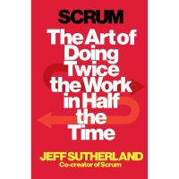 believing in yourself. ! &amp;gt;&amp;gt;&amp;gt; Scrum : The Art of Doing Twice the Work in Half the Time -- Paperback / softback [Paperback]