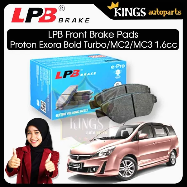 LPB FRONT BRAKE PAD KERETA PROTON EXORA BOLD CPS/CFE TURBO 1.6L VVT 2011 2014 A19910
