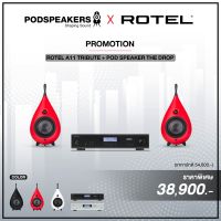 ROTEL A11 TRIBUTE + POD SPEAKER THE DROP (สินค้าใหม่แกะกล่อง รับประกันศูนย์ไทย)