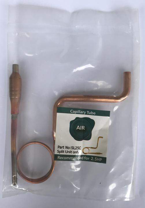 AIRCOND CAPILLARY TUBE C/W STRAINER 2.5HP (SL25C) Lazada