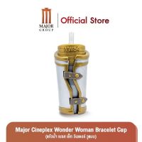 Major Cineplex :Wonder woman Bracelet Cup (แก้วน้ำ เบรส เล็ท วันเดอร์ วูแมน)