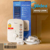 MIDEA เครื่องทำน้ำอุ่นไฟฟ้า รุ่น DSK45Q ขนาด 4500 วัตต์ *ราคาไม่รวมติดตั้ง* รับประกันศูนย์ฯ 1 ปี