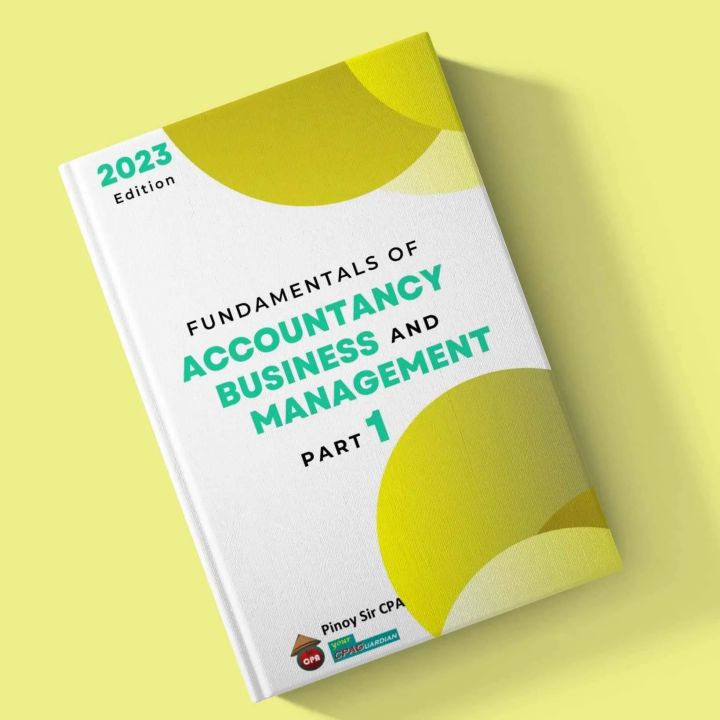 Fundamentals Of Accountancy, Business And Management 1 (FABM 1) 2023 ...