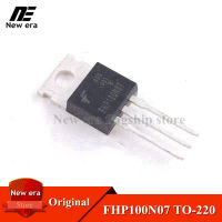 FHP100N07 TO-220 100N07 TO220 100A/70V MOSFET N-Channelของแท้ใหม่10ชิ้น