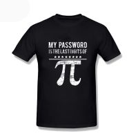 MenS Math Equations T Shirt My Password Is The Last Digits Of Pi MenS Tee Shirt Short Sleeve T-Shirt Cotton Plus Size 3Xl S-4XL-5XL-6XL