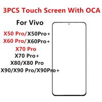 3PCS Touch Screen For Vivo X90 X80 Pro X70 Pro Plus X60 X50 Front Panel LCD Display Outer Glass Repair Replace Parts OCA